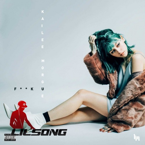 Kailee Morgue - Fuck U